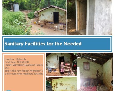 Helped build a sanitary facility at Rajawella for Wimalasiri Bandara’s Family